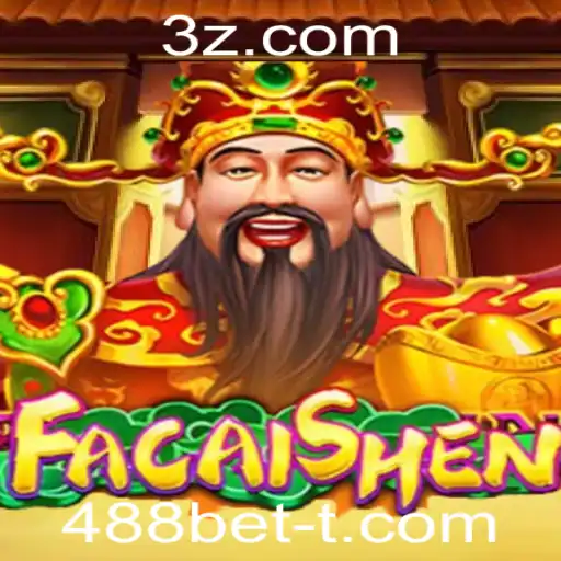 FaCaiShen – Descubra o Fascinante Universo do Jogo com 488bet